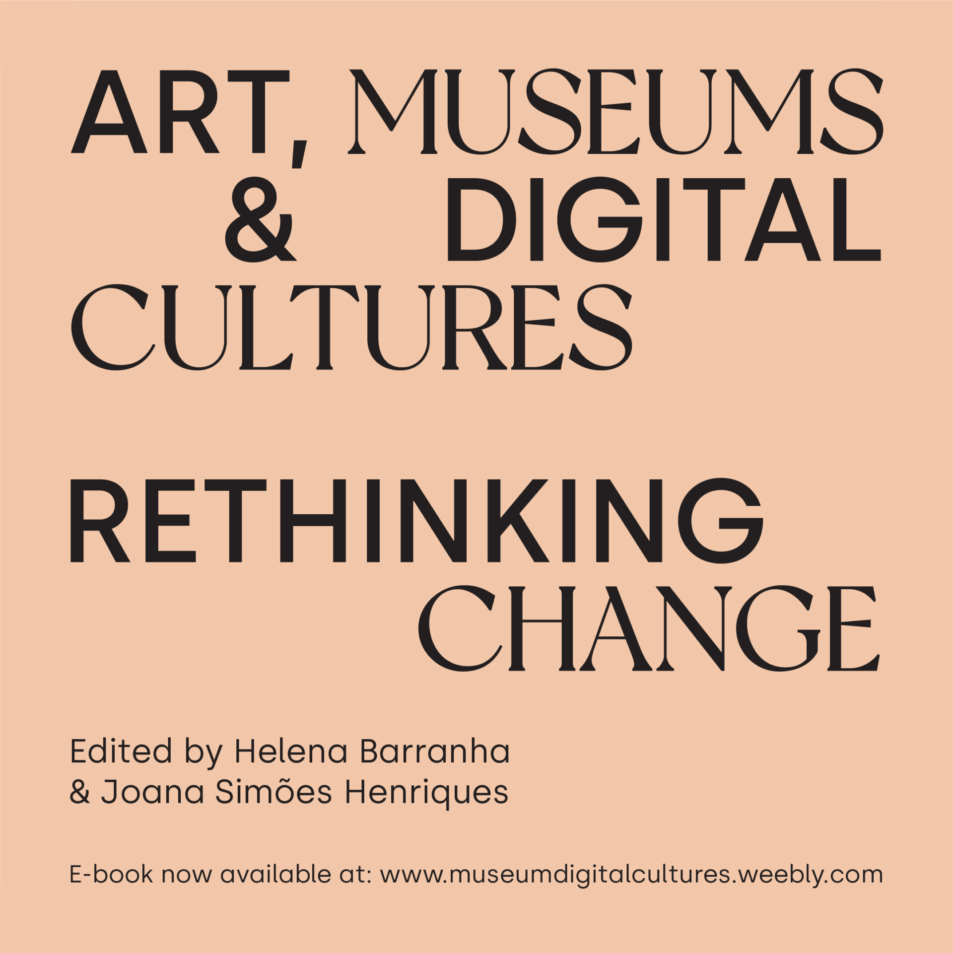 Institute of Art History, School of Social Sciences and Humanities, Universidade NOVA de Lisboa, in association with the Museum of Art, Architecture and Technology, Lisbon.